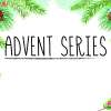 Advent Series: Christmas